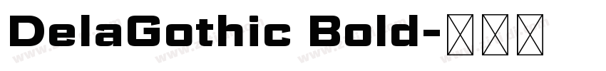 DelaGothic Bold字体转换